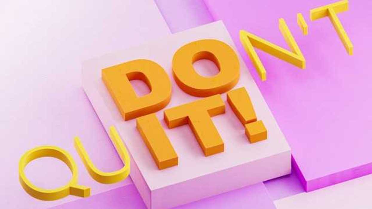 A sign saying DO IT! and Don't Quit!