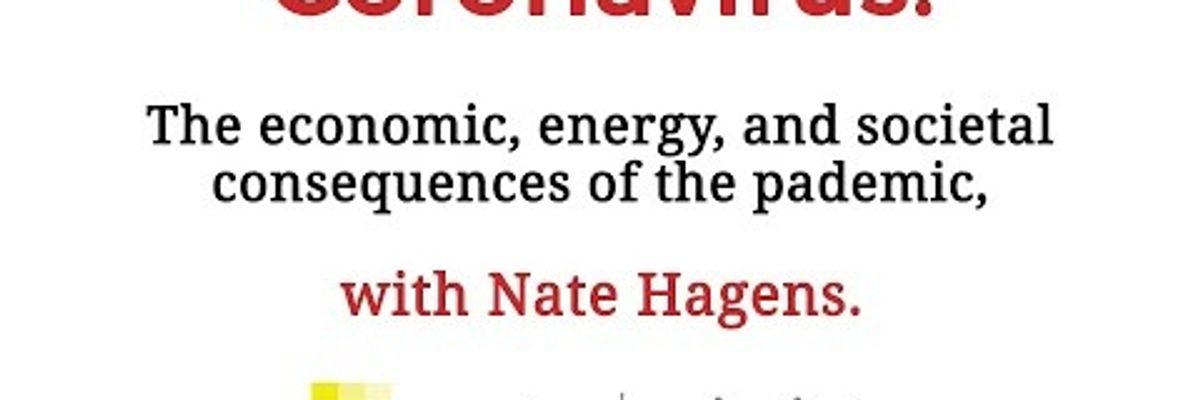 WATCH: Coronavirus impacts to energy use, the economy, and consumer behavior