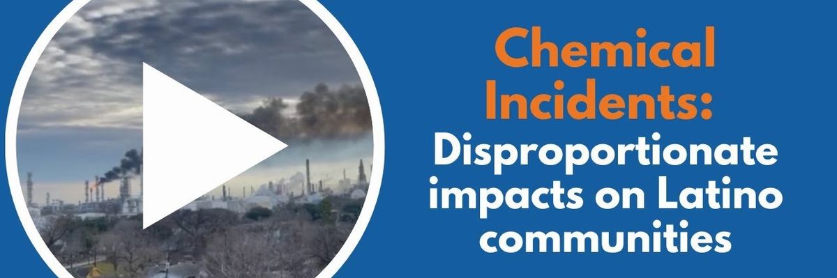 Texas has more chemical emergencies than any other state and they’re disproportionately affecting Latino communities