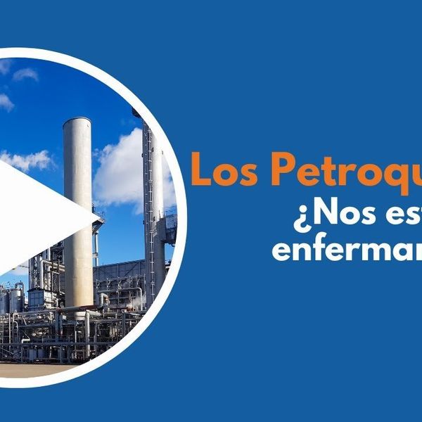 Los combustibles fósiles y petroquímicos podrían estar enfermándonos, según reporte