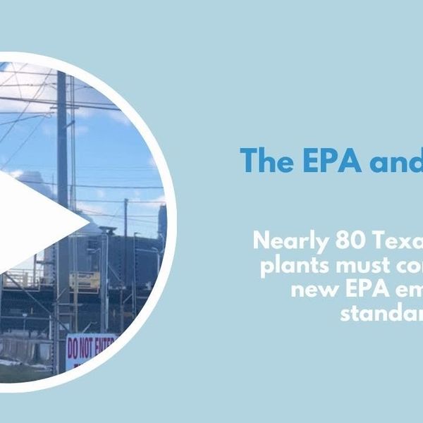New EPA regulations mean a closer eye on the nation’s petrochemical hub