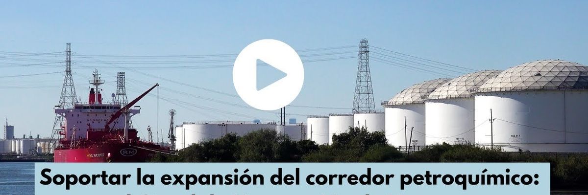 Soportar la "interminable" expansión del corredor petroquímico de la nación: El Canal de Navegación de Houston