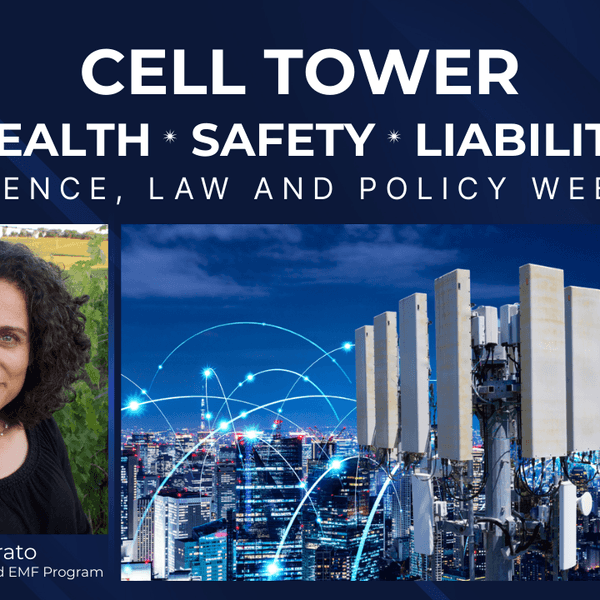 Expert Webinar: Cell Tower Health, Safety & Property Value Risks