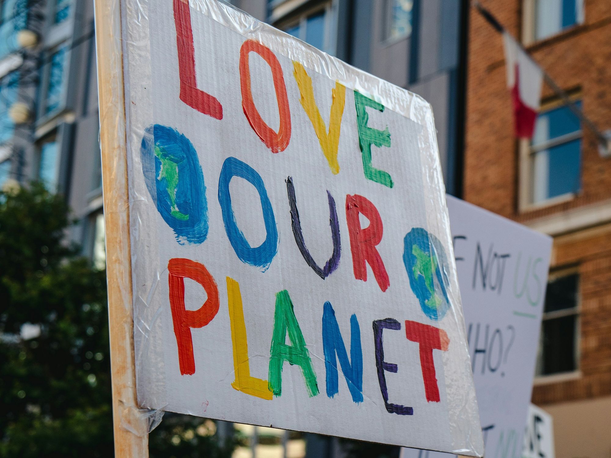 love our planet signage
